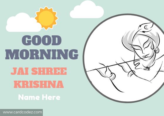 Good Morning Jai Shree (Shri) Krishna greeting card with name