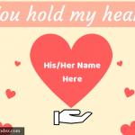 You hold my heart greeting card with lover name