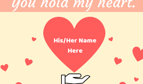 You hold my heart greeting card with lover name