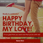 Write Name on Happy Birthday My Love Greeting Card with From Name