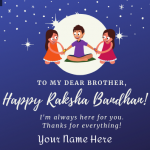 Write Name on Happy Raksha Bandhan! Dear Brother Greeting Card For Brothers