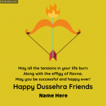 Write Name on Happy Dussehra Friends Status Photo