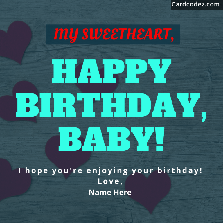 Write Name on My Sweetheart Happy Birthday Baby Greeting Card Card