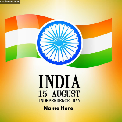 India 15 August Independence Day Photo with Name