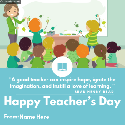 Write Name on Happy Teacher’s Day Quote Greeting Card Photo for Whatsapp