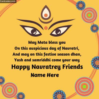 Write Name on Happy Navratrey Friends Greeting Card