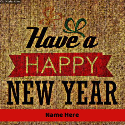 Write Name on Have a Happy New Year Greeting Card Photo